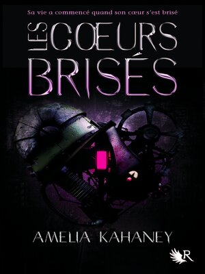 cover image of Les Coeurs brisés--Livre I